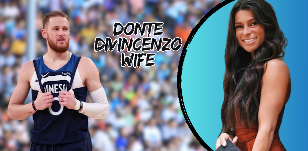 Donte DiVincenzo Wife